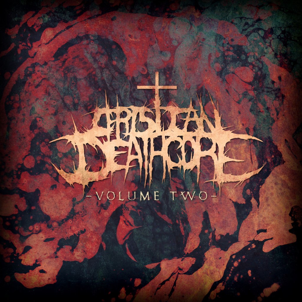 'Christian Deathcore, Vol. 2' Released, Offers Great Selection — HM