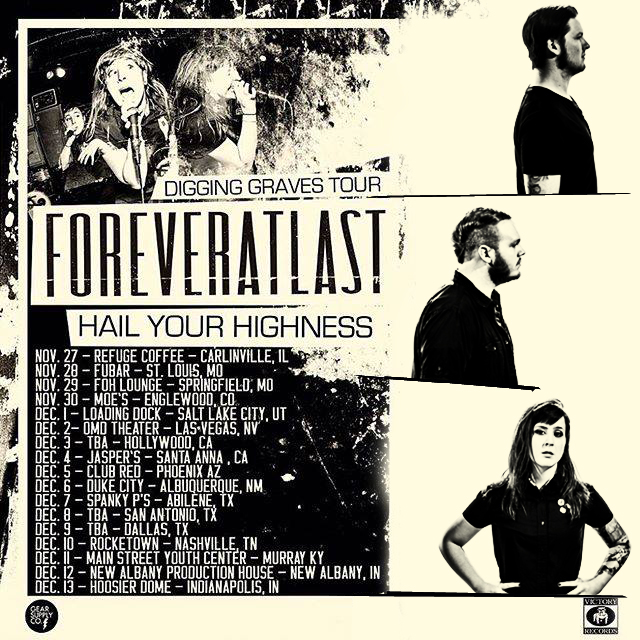 ForeverAtLast Digging Graves Tour